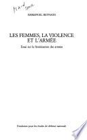 Les femmes, la violence et l'armée