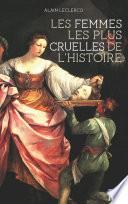 Les femmes les plus cruelles de l'Histoire