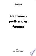 Les femmes préfèrent les femmes