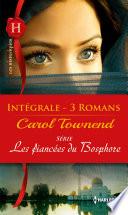 Les fiancées du Bosphore : l'intégrale de la série