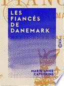Les Fiancés de Danemark