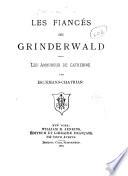 Les fiancés de Grinderwald [et] Les amoureux de Catherine