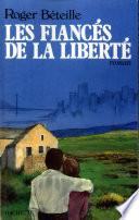 Les fiancés de la liberté
