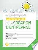 Les fiches outils de la création d'entreprise