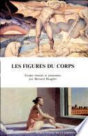 Les Figures du corps dans la littérature et la peinture anglaises et américaines