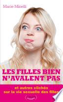 Les filles bien n'avalent pas