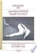Les Films de Jean-Marie Straub, Danièle Huillet