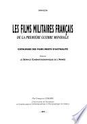 Les films militaires français de la première guerre mondiale