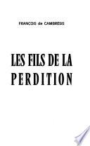Les fils de la perdition