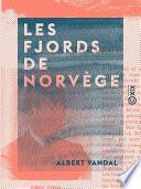 Les Fjords de Norvège