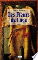 Les fleurs de l'âge