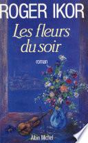 Les Fleurs du soir