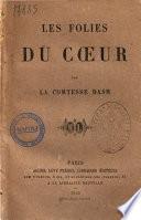 Les folies du coeur par la comtesse Dash