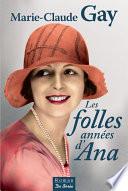 Les Folles années d'Ana