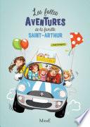 Les folles aventures de la famille Saint-Arthur