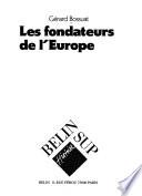 Les fondateurs de l'Europe