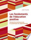 Les fondements de l'éducation positive