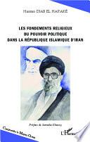 Les fondements religieux du pouvoir politique dans la République islamique d'Iran
