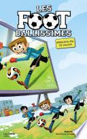 Les Footballissimes - Tome 4 - Opération oeil de faucon