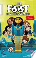 Les Footballissimes - Tome 5 - L'oeil d'Horus a disparu !