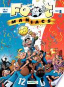 Livre Les Footmaniacs - Tome 8