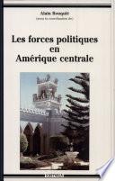 Les Forces politiques en Amérique centrale