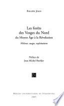 Les forêts des Vosges du nord du moyen âge à la révolution