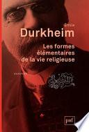 Les formes élémentaires de la vie religieuse