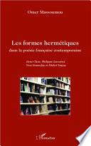 Les formes hermétiques dans la poésie française contemporaine