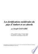 Les fortifications médiévales du pays d'Ambert et ses abords