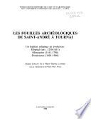 Les fouilles archéologiques de Saint-André à Tournai