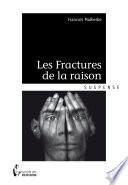 Les Fractures de la raison
