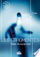 Les Fragmentés