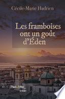 Les framboises ont un goût d'Eden