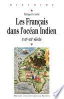 Les Français dans l’océan Indien, XVIIe-XIXe siècle
