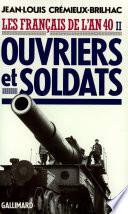 Les Français de l'an 40 (Tome 2) - Ouvriers et soldats