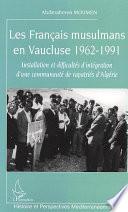 Les Français musulmans en Vaucluse, 1962-1991