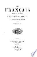 Les Français peints par eux-mêmes. 5 tom. (Les Français peints par eux-mêmes ... Province. 3 tom.) [The letterpress by H. de Balzac, Jules Janin, Alphonse Kan and others. Illustrations, coloured and uncoloured, by Gavarni and H. B. Monnier.]