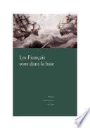 Les Français sont dans la baie