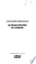 Les francophones de Louisiane