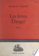 Les frères Danger