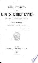 Les Frères des écoles chrétiennes pendant la guerre de 1870-1871