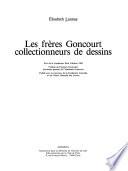 Les frères Goncourt collectionneurs de dessins