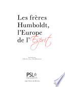 Les frères Humboldt, l'Europe de l'esprit
