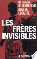 Les Frères invisibles