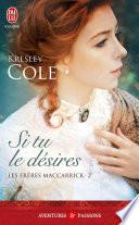 Les frères MacCarrick (Tome 2) - Si tu le désires