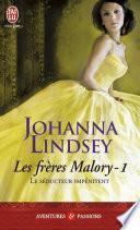 Les frères Malory (Tome 1) - Le séducteur impénitent