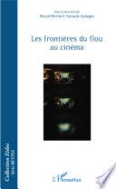 Les frontières du flou au cinéma
