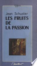 Les Fruits de la passion