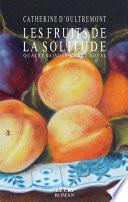 Les Fruits de la solitude